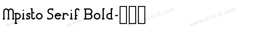 Mpisto Serif Bold字体转换